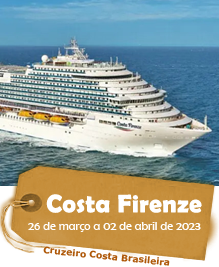 Costa Firenze - Cruzeiro Costa Brasileira - 26 de março a 02 de abril de 2023